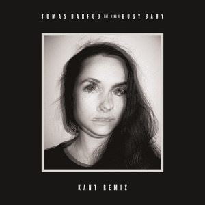 Tomas Barfod ft. Nina K - Busy Baby