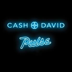 Cash+David - Pulse