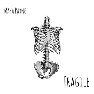 Maya Payne - Fragile