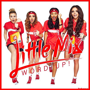 Little Mix - Word Up!