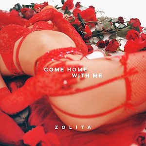 Zolita - Come Home With Me