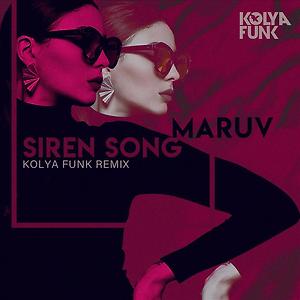 MARUV - Siren Song