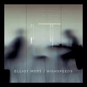 Elliot Moss – Slip