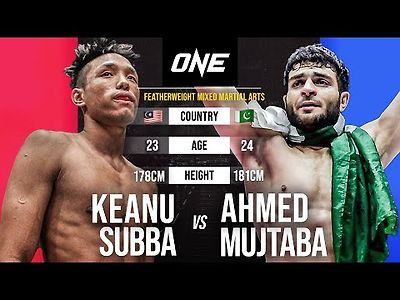 ONE Keanu Subba vs. Ahmed Mujtaba