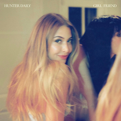 Hunter Daily - Girl Friend