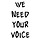 WE NEED YOUR VOICE 프로필