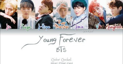 BTS (방탄소년단) - Young Forever (Color Coded Han|Rom|Eng Lyrics) | by Yankat