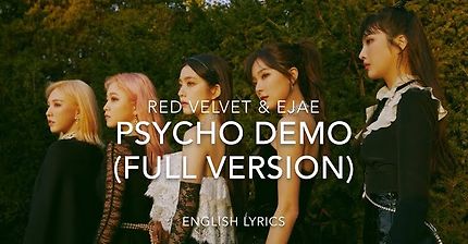 Red Velvet 'Psycho' DEMO (FULL VERSION) | English Lyrics