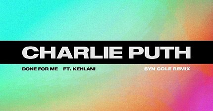 Charlie Puth - Done For Me (feat. Kehlani) [Syn Cole Remix]