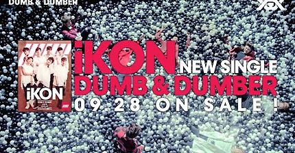 iKON - DUMB & DUMBER SPOT_60sec