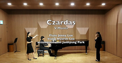 [Live] Czardas 차르다시 V.Monti 몬티 for Flute, Violin and Piano