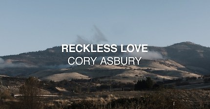 Reckless Love (Official Lyric Video) - Cory Asbury / Reckless Love