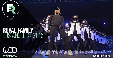 Royal Family | FRONTROW | World of Dance Los Angeles 2015 | #WODLA15