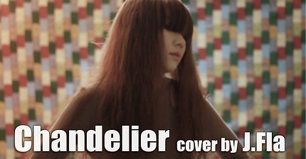 Sia - Chandelier ( cover by J.Fla )