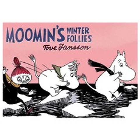 [해외도서] Moomins Winter Follies, Drawn & Quarterly Publishingns
