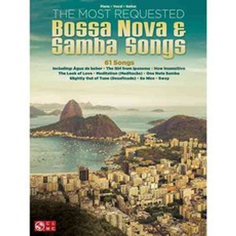 The Most Requested Bossa Nova & Samba Songs: Piano Vocal Guitar, Hal Leonard Corp