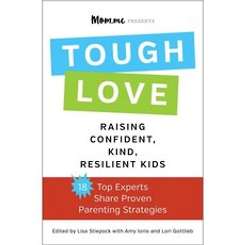 ToughLove: Raising Confident Kind Resilient Kids, Simon & Schuster