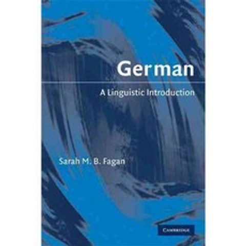 German: A Linguistic Introduction, Cambridge Univ Pr