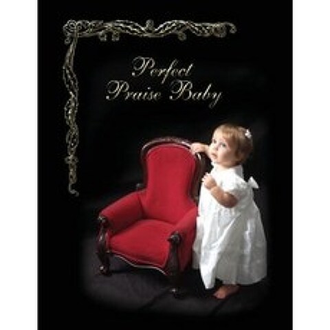 Perfect Praise Baby Book Paperback, Perfect Praise Publishing LLC