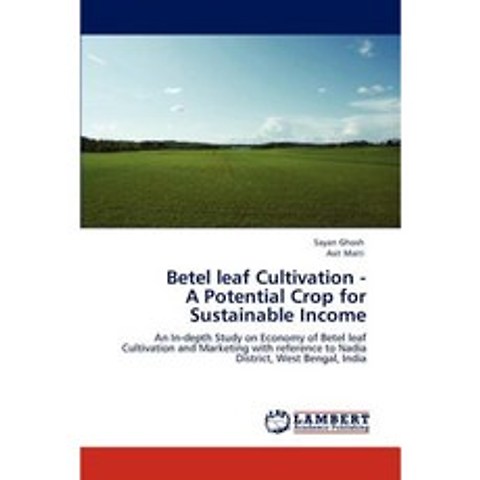 Betel Leaf Cultivation - A Potential Crop for Sustainable Income Paperback, LAP Lambert Academic Publishing