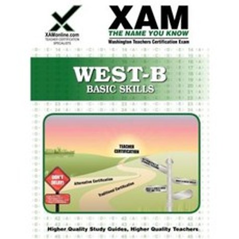 West-B Basic Skills Teacher Certification Test Prep Study Guide Paperback, Xamonline.com