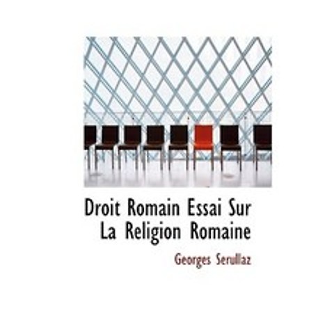 Droit Romain Essai Sur La Religion Romaine Paperback, BiblioLife