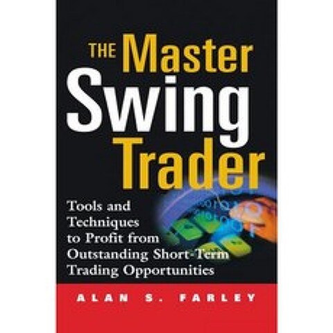 The Master Swing Trader: Tools and Techniques to Profit from Outstanding Short-Term Trading Opportunities Hardcover, McGraw-Hill Education