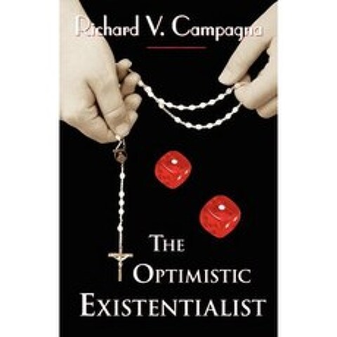 The Optimistic Existentialist Paperback, 1st World Library