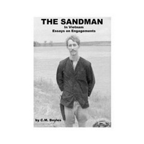 The Sandman in Viet Nam: Essays on Engagements Paperback, Authorhouse