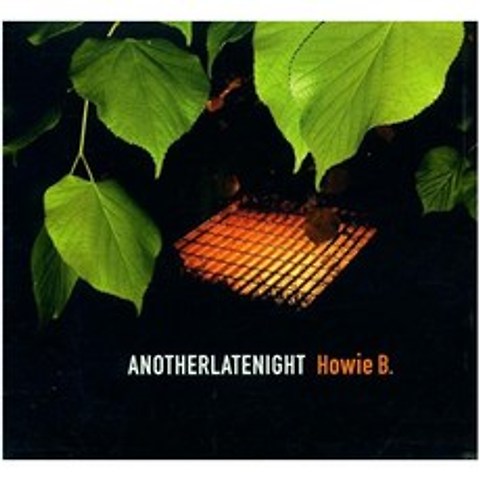 HOWIE B - ANOTHER LATE NIGHT 일본수입반, 1CD