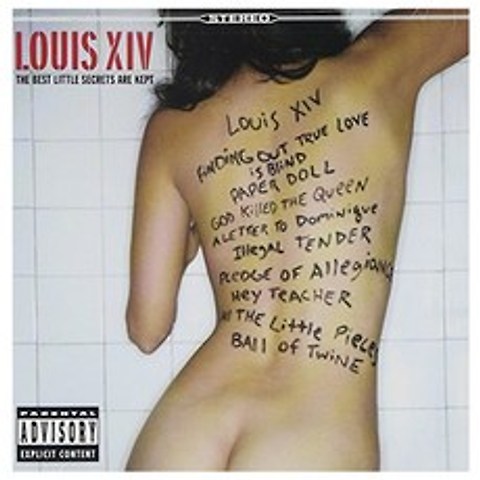 Louis XIV - The Best Little Secrets Are Kept EU수입반, 1CD