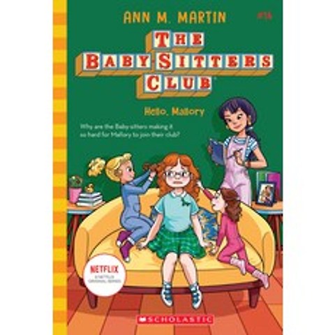 Hello Mallory (the Baby-Sitters Club #14) Volume 14 Paperback, Scholastic Inc.