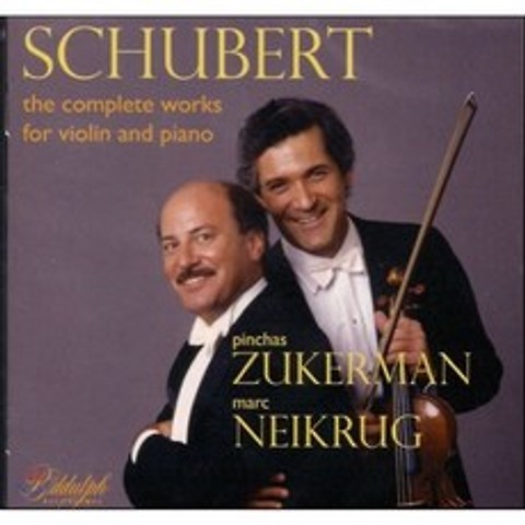 Pinchas Zukerman / Marc Neikrug 슈베르트: 바이올린과 피아노를 위한 작품 전곡집 (Schubert: The Complete Work...