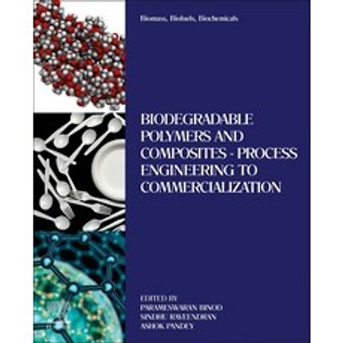(영문도서) Biomass Biofuels Biochemicals: Biodegradable Polymers and Composites - Process Engineering ... Paperback, Elsevier, English, 9780128218884