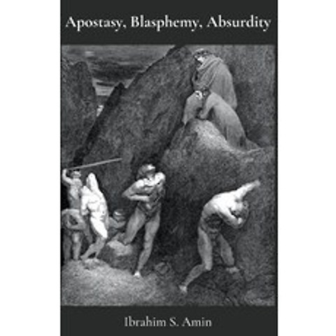 Apostasy Blasphemy Absurdity: A Poetry Chapbook Paperback, Debonair Walrus, English, 9781393279822