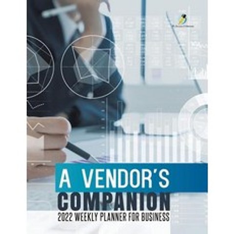 A Vendors Companion: 2022 Weekly Planner for Business Paperback, Journals & Notebooks, English, 9781541966857