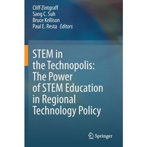 (영문도서) Stem in the Technopolis: The Power of Stem Education in Regional Technology Policy Paperback, Springer, English, 9783030398538