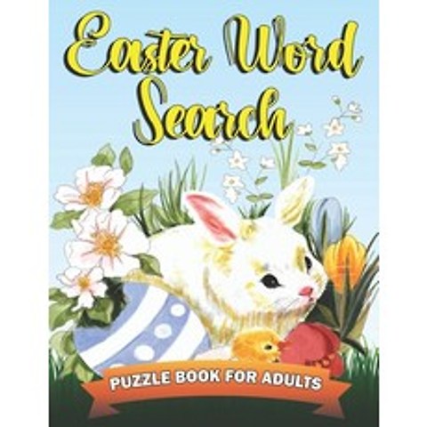 (영문도서) Easter Word Search Puzzle Book for Adults: Large Print Word Search book for Adult and Seniors... Paperback, Independently Published, English, 9798715850409