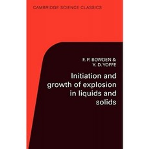 액체와 고체에서 폭발의 시작과 성장 (Cambridge Science Classics), 단일옵션