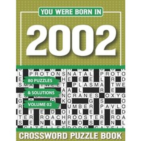 (영문도서) You Were Born In 2002 Crossword Puzzle Book: Crossword Puzzle Book for Adults and all Puzzle ... Paperback, Independently Published, English, 9798503310566