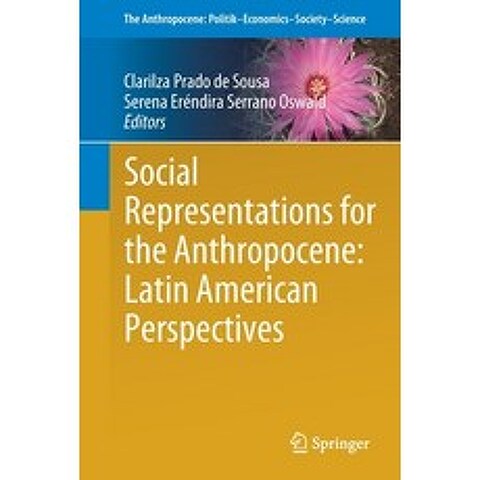 Social Representations for the Anthropocene: Latin American Perspectives Paperback, Springer, English, 9783030677770