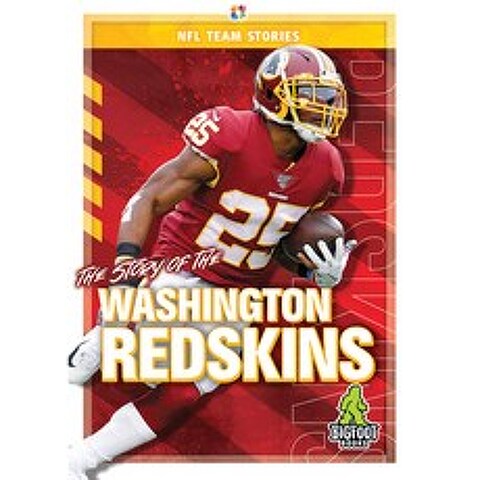 (영문도서) The Story of the Washington Redskins Hardcover, Bigfoot Books, English, 9781645192497