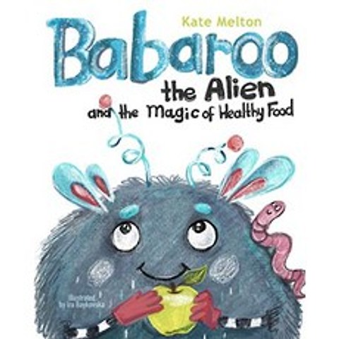 외계인 바 바루와 건강한 음식의 마법 : 좋은 식습관에 관한 재미있는 어린이 책, 단일옵션