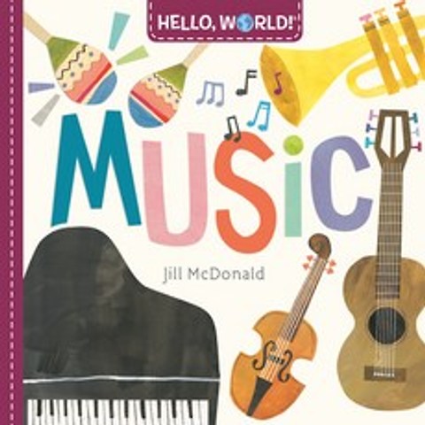 (영문도서) Hello World! Music Board Books, Doubleday Books for Young Readers