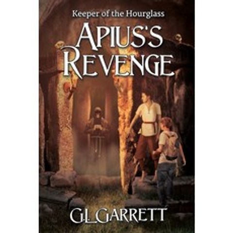 Keeper of the Hourglass: Apiuss Revenge Paperback, Black Rose Writing, English, 9781684337125