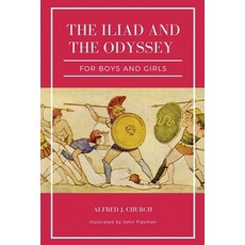 (영문도서) The Iliad and the Odyssey for boys and girls (Illustrated): Easy to Read Layout Paperback, Ssel, English, 9791029912542