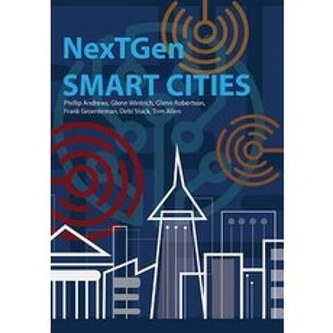 Nextgen Smart Cities:The Emergence of a New Civilization, Independently Published