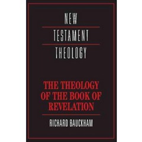 The Theology of the Book of Revelation, Cambridge