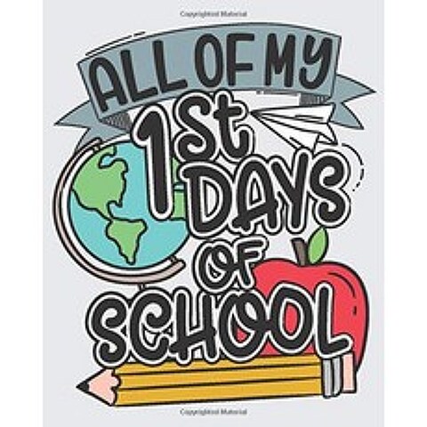 나의 첫 학교 첫날 : 연중 학교 첫날 (유치원부터 12 학년까지)에 대한 기념품 기억 일지, 단일옵션