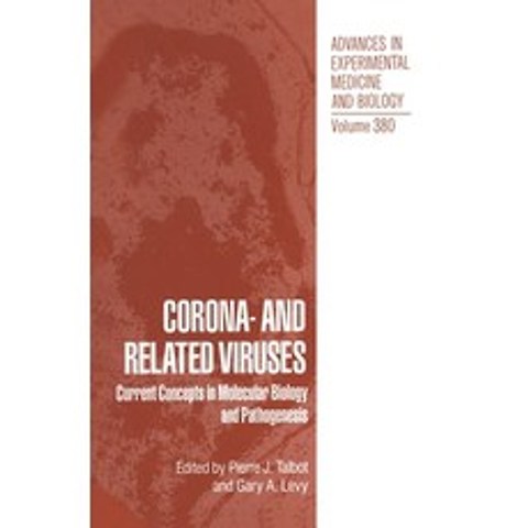 (영문도서) Corona- And Related Viruses: Current Concepts in Molecular Biology and Pathogenesis Hardcover, Kluwer Academic Publishers, English, 9780306451171